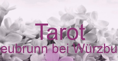 Tarot Neubrunn bei Würzburg | Top-Experten für Kartenlegen, Wahrsagen, Hellsehen, Zukunftsdeutung. Tarot Neubrunn bei Würzburg | Top-Experten für Kartenlegen, Wahrsagen, Hellsehen, Zukunftsdeutung.